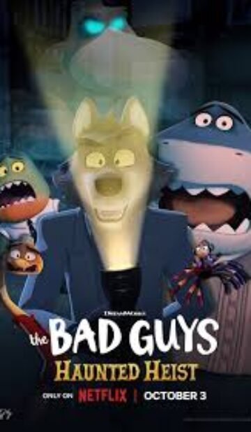 The Bad Guys: Haunted Heist